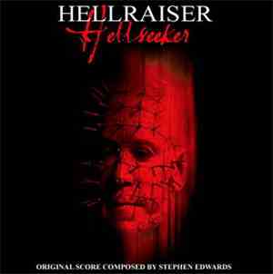 Stephen Edwards  - Hellraiser: Hellseeker (Original Motion Picture Soundtra ...