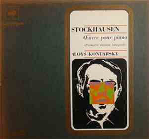 Stockhausen - Aloys Kontarsky - Œuvre Pour Piano - Première Édition Intégra ...