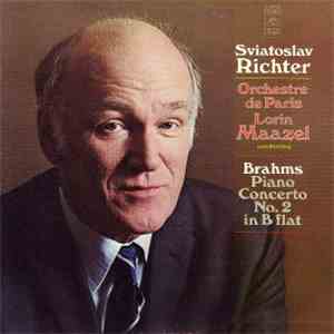 Sviatoslav Richter, Orchestre De Paris, Lorin Maazel - Brahms - Piano Conce ...