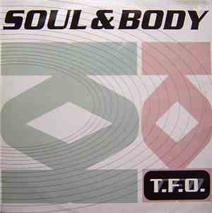 T.F.O. - Soul & Body