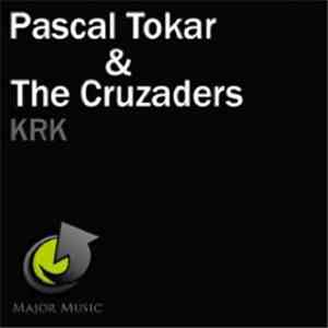 The Cruzaders & Pascal Tokar - Krk