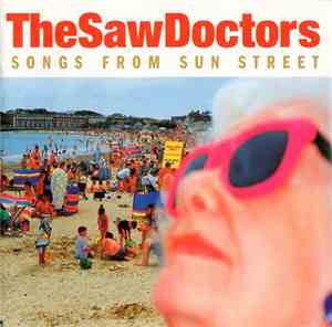 The Saw Doctors - Songs From Sun Street