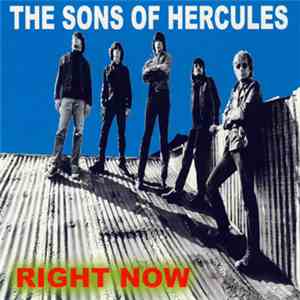 The Sons Of Hercules - Right Now