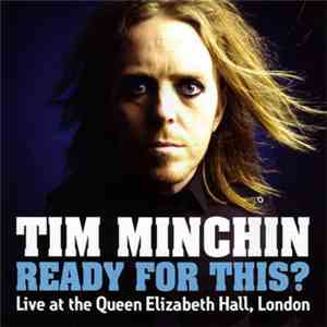 Tim Minchin - Ready For This? - Live At Queen Elizabeth Hall, London