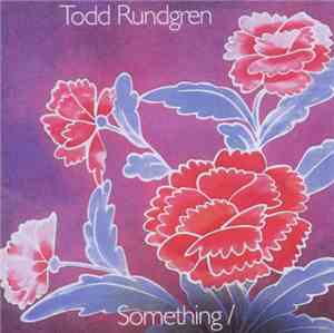 Todd Rundgren - Something / Anything?