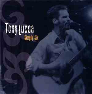 Tony Lucca - Simply Six