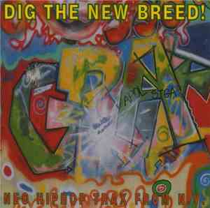 Various - Dig The New Breed! ~Neo HipHop Trax From N.Y.~