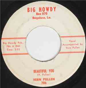 Vern Pullen - Beautiful You / It Hurts Enough To Cry