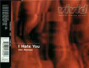 Vivid  - I Hate You