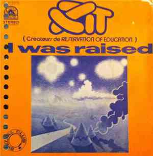 XIT - I Was Raised