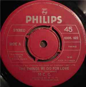 10cc - The Things We Do For Love
