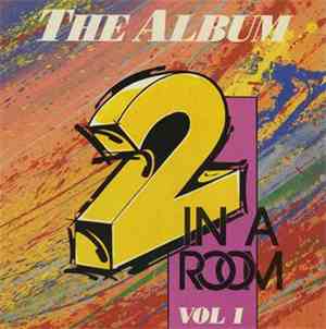 2 In A Room - The Album - Vol. 1
