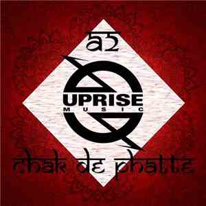 A2 - Chak De Phatte