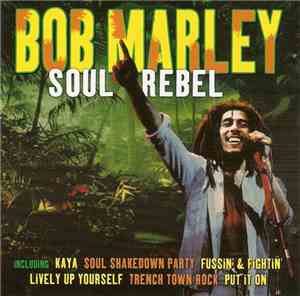 Bob Marley - Soul Rebel