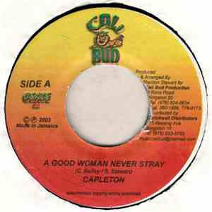 Capleton - A Good Woman Never Stray