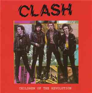 Clash - Children Of The Revolution