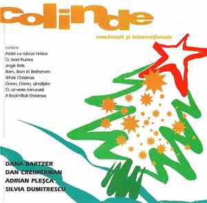 Dana Bartzer & Dan Creimerman & Adrian Pleșca & Silvia Dumitrescu - Colinde ...