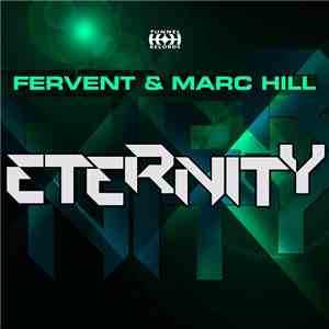 Fervent & Marc Hill - Eternity