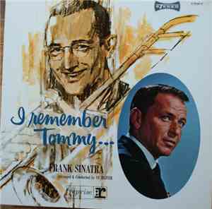 Frank Sinatra - I Remember Tommy