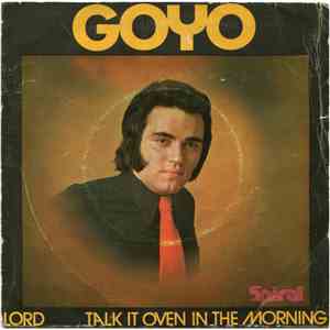 Goyo - Lord / Talk It Over In The Morning
