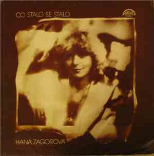 Hana Zagorová - Co Stalo Se Stalo