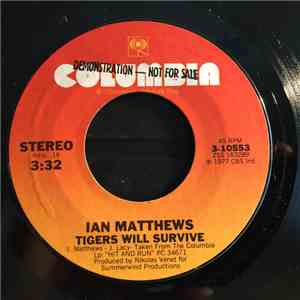 Ian Matthews - Tigers Will Survive