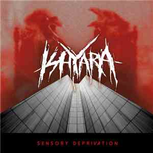 Ishyara - Sensory Deprivation