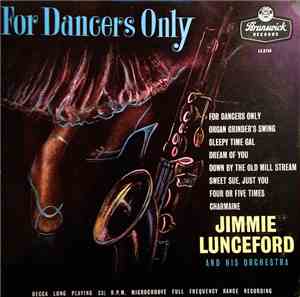 Jimmie Lunceford And His Orchestra - For Dancers Only