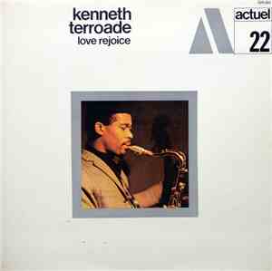 Kenneth Terroade - Love Rejoice