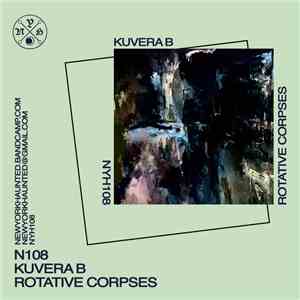 Kuvera B - Rotative Corpses