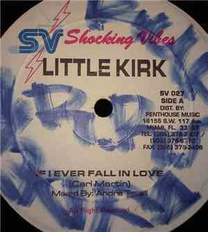 Little Kirk - If I Ever Fall In Love