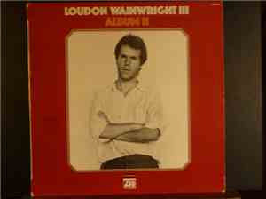 Loudon Wainwright III - Album II