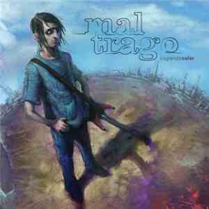 Mal Trago  - Cogiendo Color