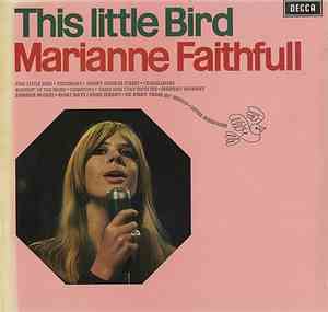 Marianne Faithfull - This Little Bird