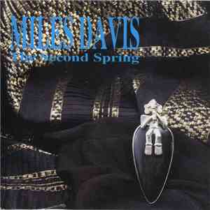 Miles Davis - The Second Spring