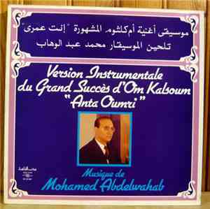 Mohamed Abdelwahab - Version Instrumentale Des Grands Succes D'Om Kalsoum 