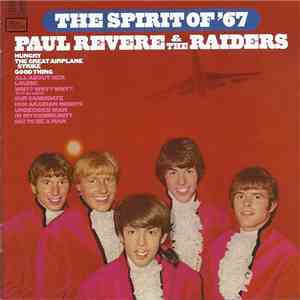 Paul Revere & The Raiders - The Spirit Of '67: Deluxe Mono/Stereo Edition