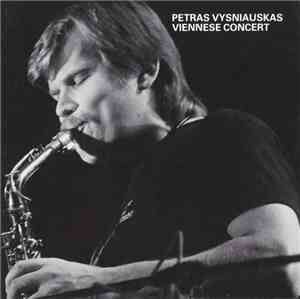 Petras Vysniauskas - Viennese Concert