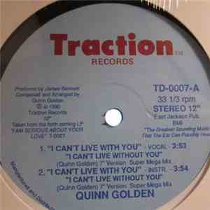 Quinn Golden - I Can't Live With You