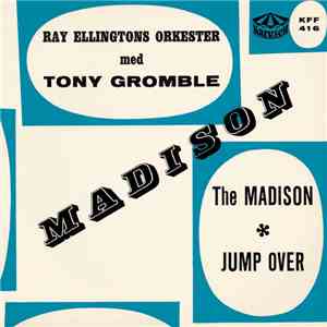 Ray Ellington With Tony Crombie, His Orchesta & Chorus - The Madison / Jump ...