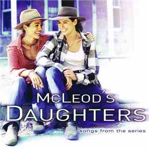 Rebecca Lavelle - McLeod's Daughters (Songs From The Series)