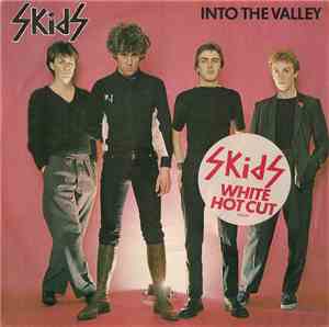 Skids - Into The Valley