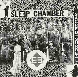 Sleep Chamber - Sacred And Surreal