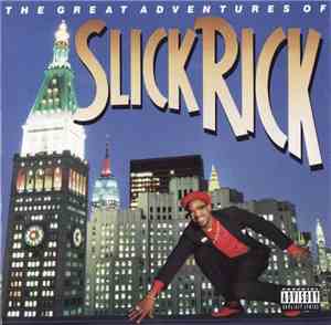 Slick Rick - The Great Adventures Of Slick Rick
