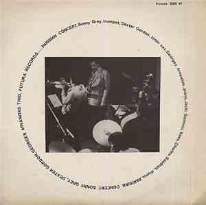 Sonny Grey, Dexter Gordon, Georges Arvanitas Trio - Parisian Concert