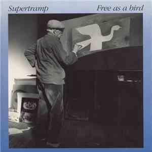 Supertramp - Free As A Bird