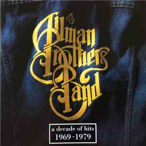 The Allman Brothers Band - A Decade Of Hits 1969-1979
