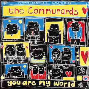 The Communards - You Are My World