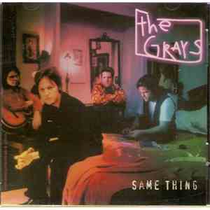 The Grays - Same Thing