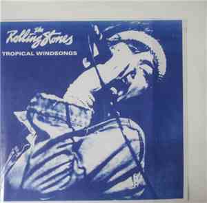 The Rolling Stones - Tropical Windsongs
